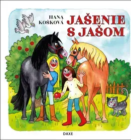 Rozprávky Jašenie s Jašom - Hana Košková