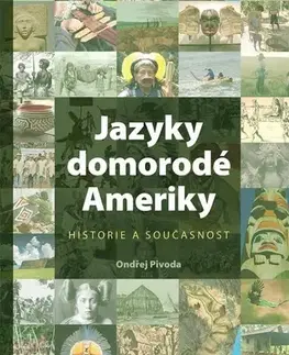 Literárna veda, jazykoveda Jazyky domorodé Ameriky - Ondřej Pivoda