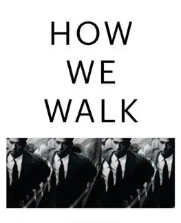 Filozofia How We Walk - Matthew Beaumont