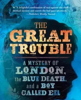 V cudzom jazyku The Great Trouble - Deborah Hopkinson