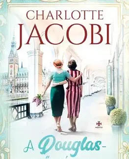 Svetová beletria A Douglas-nővérek 3. - Charlotte Jacobi