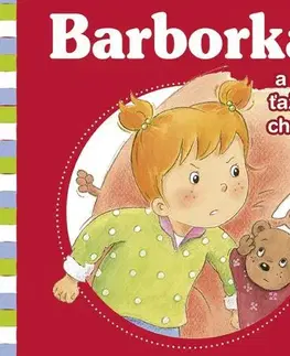 Rozprávky pre malé deti Barborka a jej ťažké chvíle - Nancy Delvaux,De Pétigny Aline