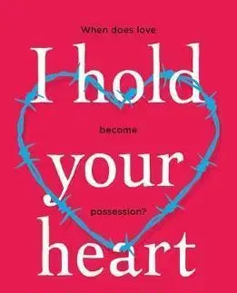 Cudzojazyčná literatúra I Hold Your Heart - Karen Gregory