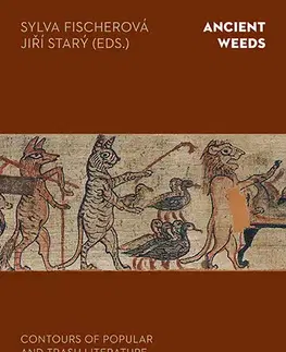 História - ostatné Ancient Weeds - Sylva Fischerová,JiříStarý