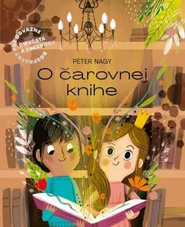 Rozprávky O čarovnej knihe - Peter Nagy