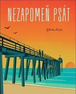 Romantická beletria Nezapomeň psát - Sara Goodman Confino