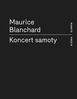 Svetová poézia Koncert samoty - Maurice Blanchard
