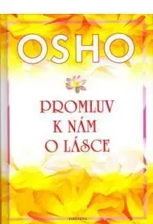 Náboženstvo - ostatné Promluv k nám o lásce - Osho Rajneesh