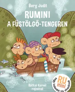Dobrodružstvo, napätie, western Rumini a Füstölgő-tengeren - Judit Berg,Kornél Rátkai