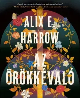 Sci-fi a fantasy Az örökkévaló - Alix E. Harrow