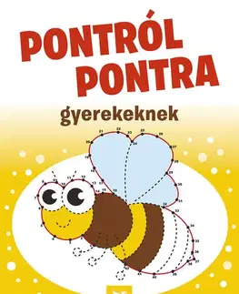 Nalepovačky, vystrihovačky, skladačky Pontról pontra gyerekeknek - Sárga könyv
