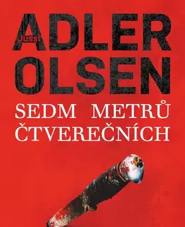 Detektívky, trilery, horory Sedm metrů čtverečních - Jussi Adler-Olsen