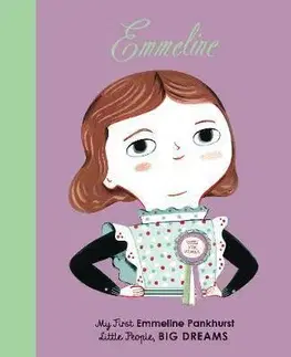 V cudzom jazyku Emmeline Pankhurst : My First Emmeline Pankhurst - Lisbeth Kaiser,Ana Sanfelippo