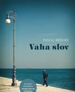 Svetová beletria Váha slov - Pascal Mercier