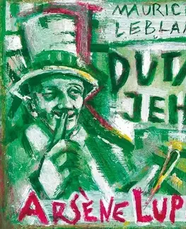 Romantická beletria Arsene Lupin: Dutá jehla - Maurice Leblanc