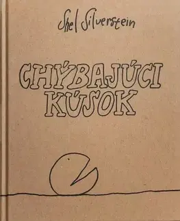 Rozprávky Chýbajúci kúsok - Shel Silverstein