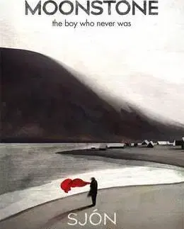 Cudzojazyčná literatúra Moonstone - The Boy Who Never Was - Sjón,Victoria Cribb
