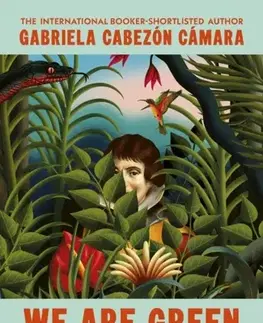 Historické romány We Are Green and Trembling - Gabriela Cabezon Camara