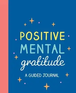 Motivačná literatúra Positive Mental Gratitude - Summersdale Publishers Ltd