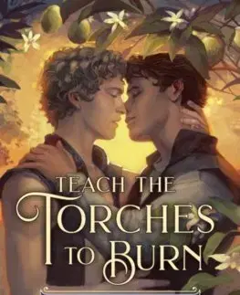 Young adults Teach the Torches to Burn: A Romeo & Juliet Remix - Caleb Roehrig