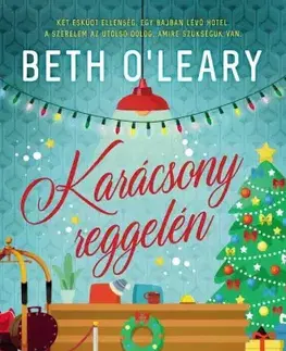 Romantická beletria Karácsony reggelén - Beth OLeary