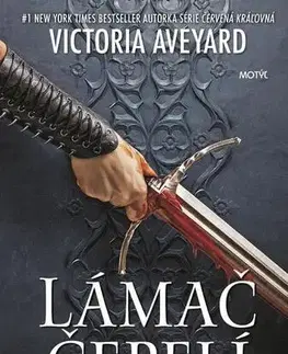 Sci-fi a fantasy Lámač čepelí - Victoria Aveyard