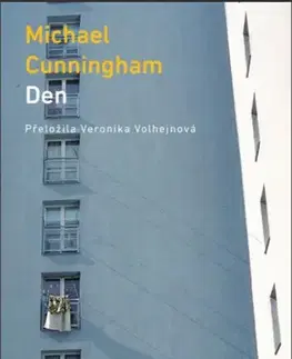 Svetová beletria Den - Michael Cunningham,Veronika Volhejnová