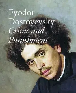 Svetová beletria Crime and Punishment - Fyodor Dostoyevsky