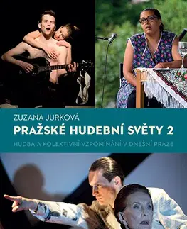 Hudba - noty, spevníky, príručky Pražské hudební světy 2. - Zuzana Jurková