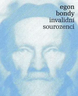 Romantická beletria Invalidní sourozenci - Egon Bondy