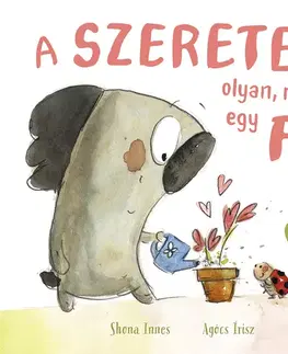 Rozprávky A szeretet olyan, mint egy fa - Innes Shona