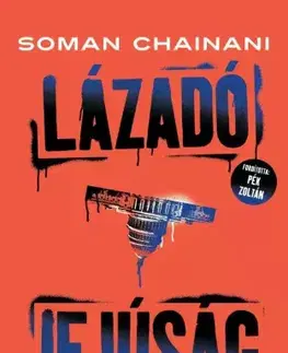 Dobrodružstvo, napätie, western Lázadó ifjúság - Soman Chainani