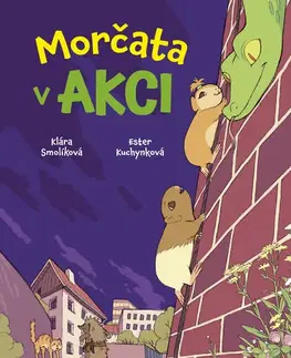 Komiksy Morčata v akci - Klára Smolíková,Ester Kuchynková