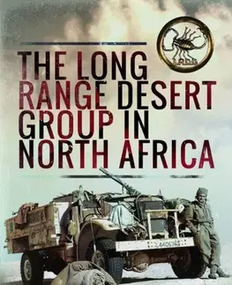 História The Long Range Desert Group in North Africa - Brendan O'Carroll