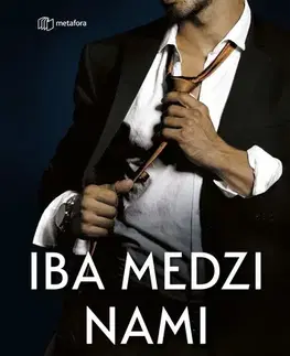 Erotická beletria Iba medzi nami - T.L. Swan,Marta Maňáková