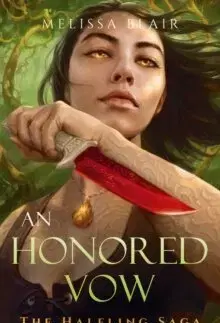 Sci-fi a fantasy An Honored Vow - The Halfling Saga 4 - Melissa Blair