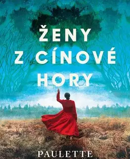 Historické romány Ženy z Cínové Hory - Paulette Kennedyová,Naděžda Funioková