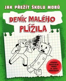 Dobrodružstvo, napätie, western Deník malého plížila 1 - Jak přežít školu mobů - Greyson Mann
