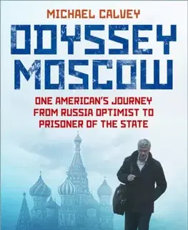 Detektívky, trilery, horory Odyssey Moscow - Michael Calvey