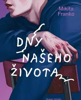 Svetová beletria Dny našeho života - Mikita Franko,Patrik Felčer
