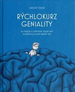 Odborná a náučná literatúra - ostatné Rýchlokurz geniality - Ódor Ľudovít