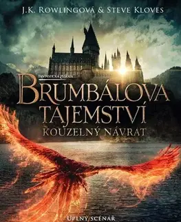 Fantasy, upíri Fantastická zvířata: Brumbálova tajemství - úplný scénář - Joanne K. Rowling,Helena Šváchová