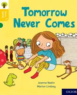 Príprava do školy, pracovné zošity Oxford Reading Tree Story Sparks: Oxford Level 5: Tomorrow Never Comes - Joanna Nadin