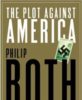 Cudzojazyčná literatúra Plot Against America - Philip Roth