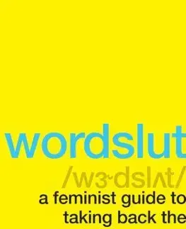 Sociológia, etnológia Wordslut - Amanda Montell