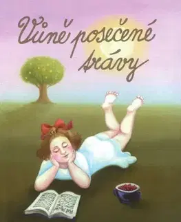 Fejtóny, rozhovory, reportáže Vůně posečené trávy, 6. vydání - Ivanka Devátá,Iva Hüttnerová