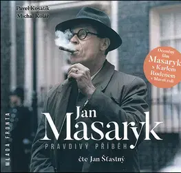 Biografie - ostatné Mladá fronta Jan Masaryk Pravdivý příběh - audikniha
