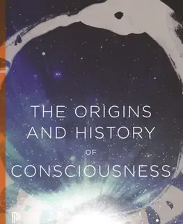 Psychiatria a psychológia The Origins and History of Consciousness - Erich Neumann