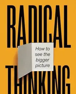 Psychológia, etika Radical Thinking - Peter Lamont