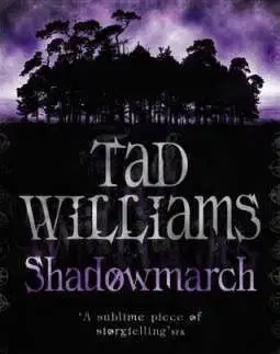 Cudzojazyčná literatúra Shadowmarch - Tad Williams